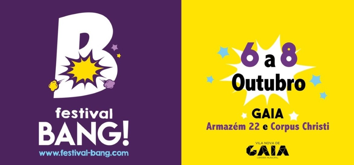 Vem o Festival Bang!, de 6 a 8 de outubro, em Gaia